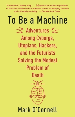 To Be a Machine book