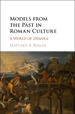 Models from the Past in Roman Culture book