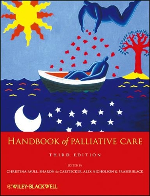 Handbook of Palliative Care by C Faull
