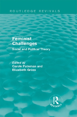 Feminist Challenges: Social and Political Theory by Carole Pateman