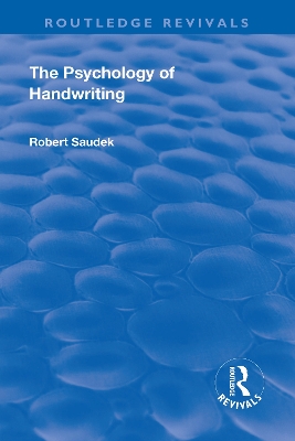 Revival: The Psychology of Handwriting (1925) by Robert Saudek