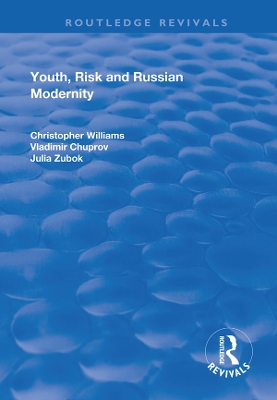 Youth, Risk and Russian Modernity book