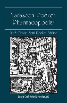 Tarascon Pocket Pharmacopoeia 2018 Classic Shirt-Pocket Edition book