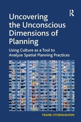 Uncovering the Unconscious Dimensions of Planning book