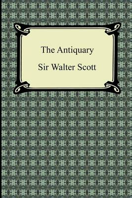 The Antiquary by Sir Walter, Scott