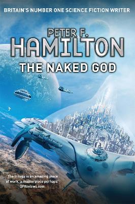 The Naked God by Peter F. Hamilton