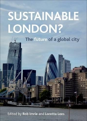 Sustainable London? by Rob Imrie