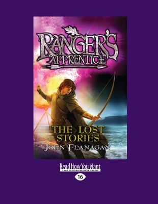 The Lost Stories: Ranger's Apprentice 11 by John Flanagan