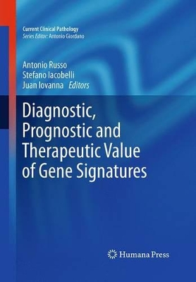 Diagnostic, Prognostic and Therapeutic Value of Gene Signatures book