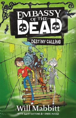 Embassy of the Dead: Destiny Calling: Book 3 book