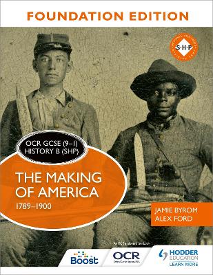 OCR GCSE (9–1) History B (SHP) Foundation Edition: The Making of America 1789–1900 book