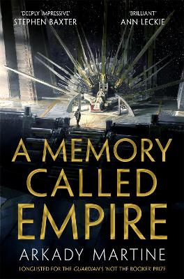 A Memory Called Empire: Winner of the Hugo Award for Best Novel book
