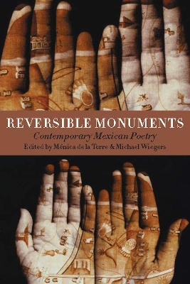 Reversible Monuments: Contemporary Mexican Poetry book