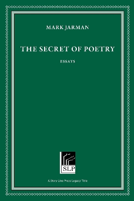 The Secret of Poetry by Mark Jarman