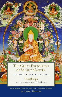 Great Exposition Of Secret Mantra, Volume 1 book