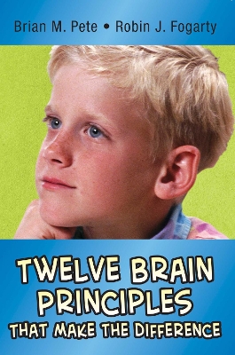 Twelve Brain Principles That Make the Difference book