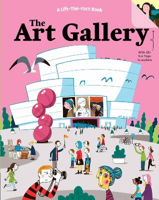 The Art Gallery: A Lift The Fact Book book