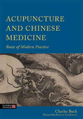 Acupuncture and Chinese Medicine book