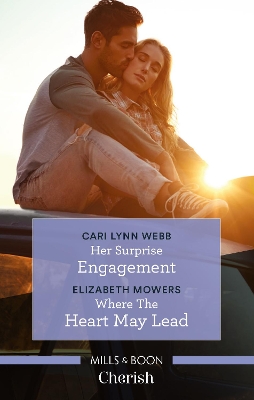 Her Surprise Engagement/Where the Heart May Lead book