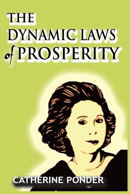 The Dynamic Laws of Prosperity book