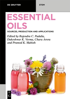 Essential Oils: Sources, Production and Applications book