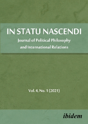 In Statu Nascendi: Journal of Political Philosophy and International Relations 2021/1 book