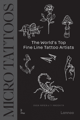 Micro Tattoos: The World’s Top Fine Line Tattoo Artists book