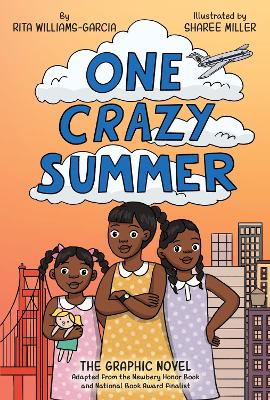 One Crazy Summer: The Graphic Novel book