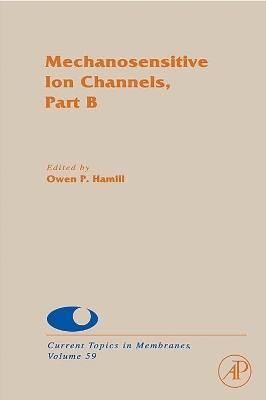 Mechanosensitive Ion Channels, Part B book