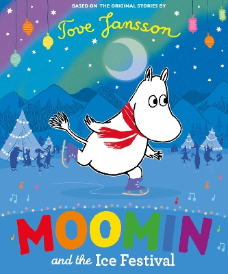 Moomin and the Ice Festival book