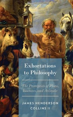 Exhortations to Philosophy book