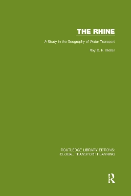 The Rhine: A Study in the Geography of Water Transport book