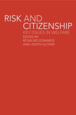 Risk and Citizenship by Rosalind Edwards