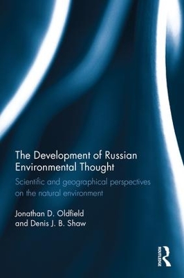 The Development of Russian Environmental Thought by Jonathan Oldfield