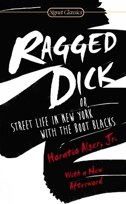 Ragged Dick by Horatio Alger