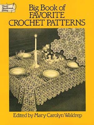 Big Book of Favourite Crochet Patterns book