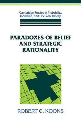 Paradoxes of Belief and Strategic Rationality book