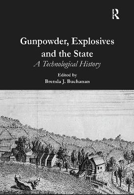 Gunpowder, Explosives and the State book