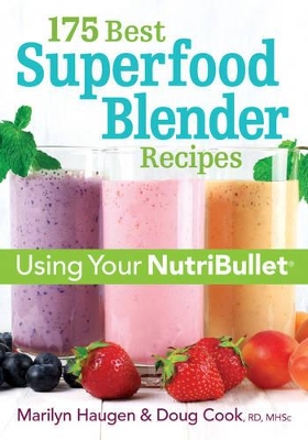 175 Best Superfood Blender Recipes book