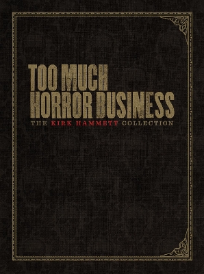 Too Much Horror Business book