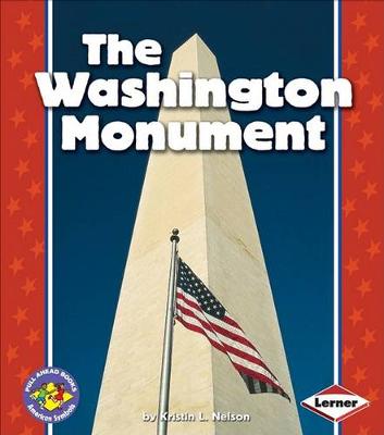 Washington Monument by Kristin L Nelson