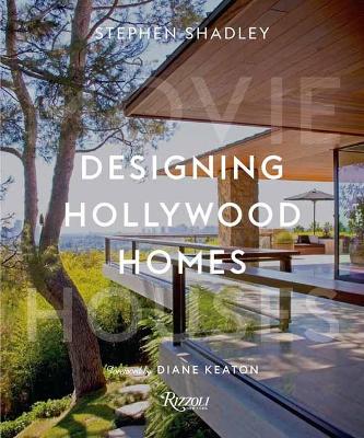 Designing Hollywood Homes: Movie Houses book