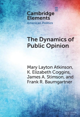 The Dynamics of Public Opinion book
