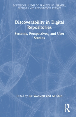 Discoverability in Digital Repositories: Systems, Perspectives, and User Studies book