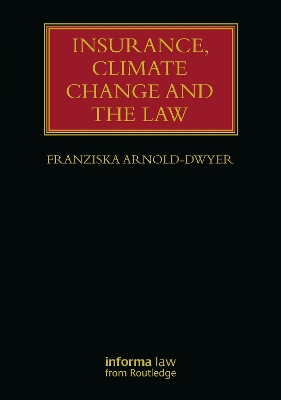 Insurance, Climate Change and the Law book