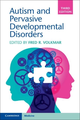 Autism and Pervasive Developmental Disorders by Fred R. Volkmar