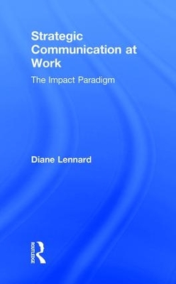 Strategic Communication at Work by Diane Lennard