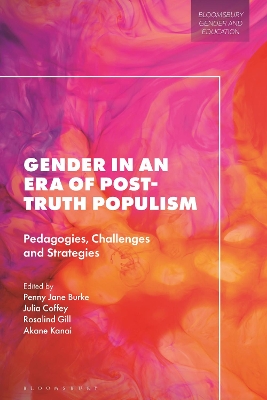 Gender in an Era of Post-truth Populism: Pedagogies, Challenges and Strategies by Professor Penny Jane Burke