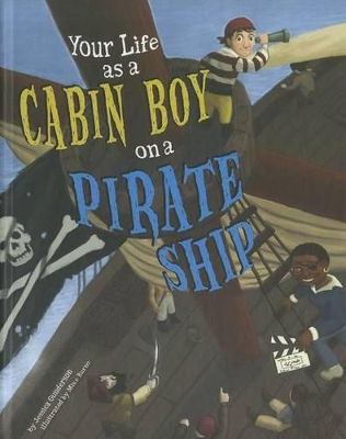 Your Life as a Cabin Boy on a Pirate Ship book