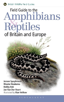 Field Guide to the Amphibians and Reptiles of Britain and Europe book